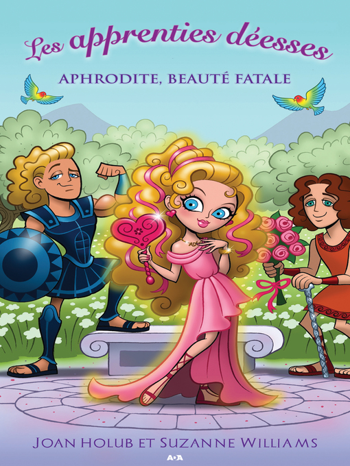 Title details for Aphrodite, beauté fatale by Joan Holub - Available